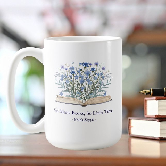 Custom Quote Blue Wildflowers Grow From Book Kaffeetasse (In situ)