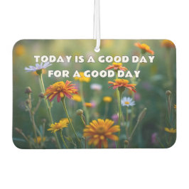 Custom Quote Flowers Nature Autolufterfrischer