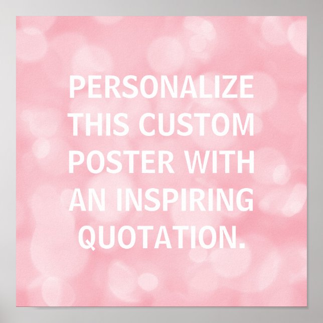 Custom Quote, Personalized poster, pink bubbles Poster (Vorne)