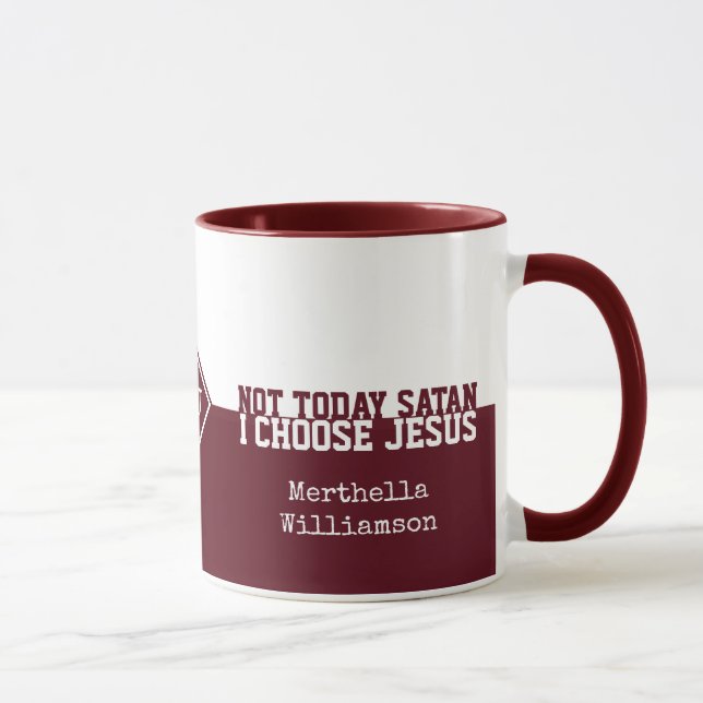 Custom Red NOT HEUTE SATAN Christliche Tasse (Rechts)