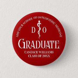 Custom Red Osteopathic Medical School Abschluss Button