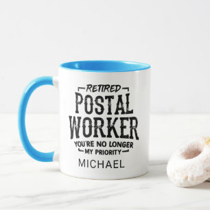 Custom Remüde Postarbeiter Retirement Mailman  Tasse