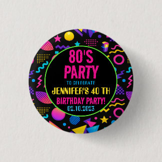 Custom Retro Neon 80’s Birthday – Fun Adult  Button