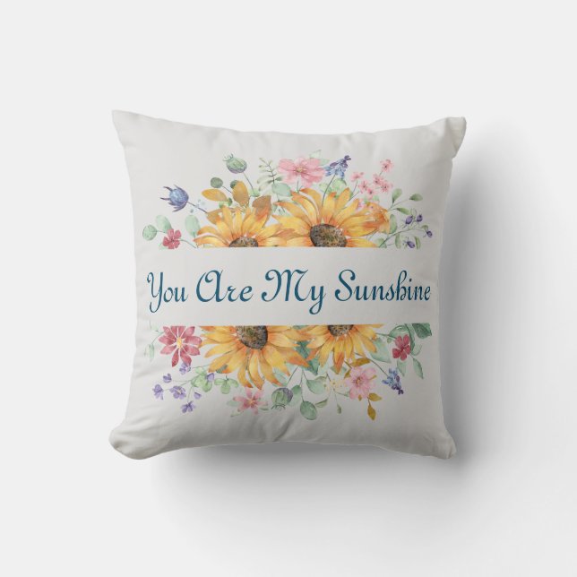 Custom Sie sind mein Sonnenschein und Sonnenblumen Kissen (Vorderseite)