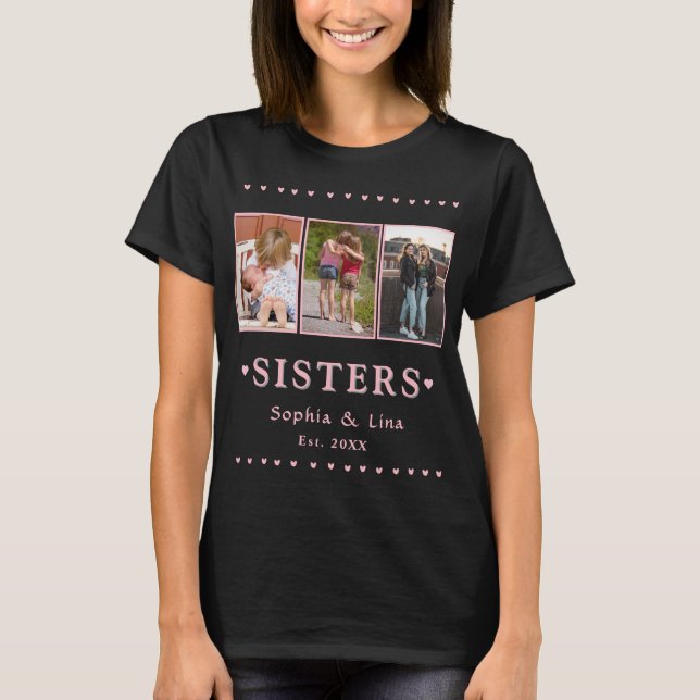 Custom Sisters T-Shirt – 3 Photo Personalized Gift (Vorderseite)