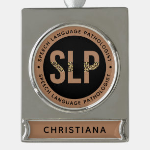 Custom SLP Speech Pathologe Leopard Druckgeschenke Banner-Ornament Silber