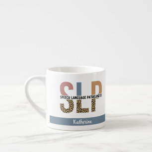 Custom SLP Speech Pathologe Leopard Print Espressotasse