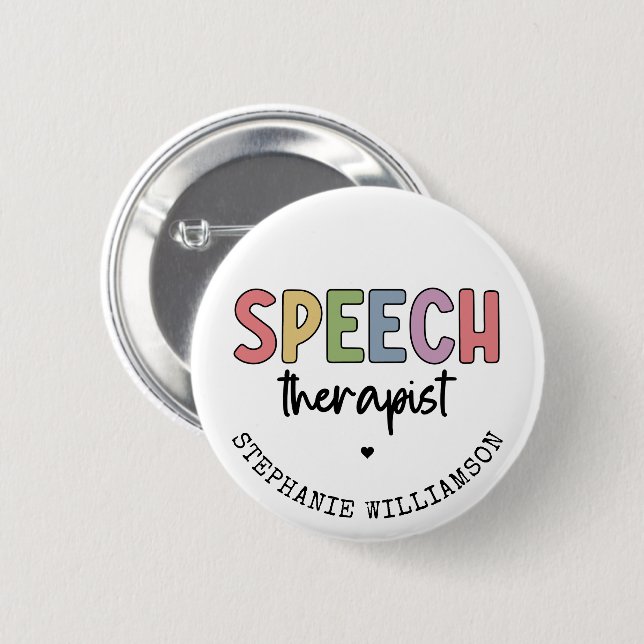 Custom SLP Speech Pathologist Speech Therapist Button (Vorne & Hinten)