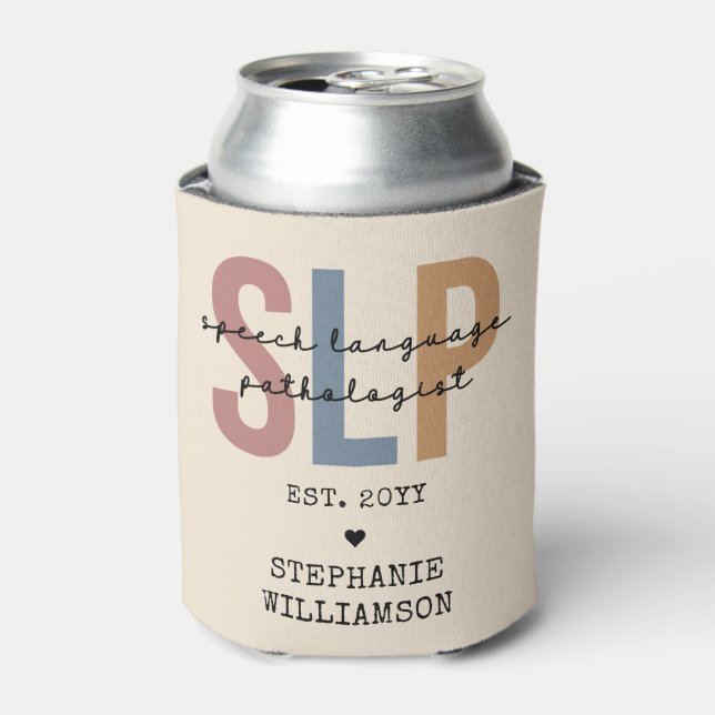 Custom SLP Speech Pathologist Speech Therapist Dosenkühler (Kanne Vorderseite)