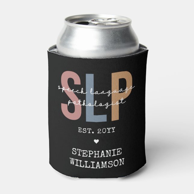 Custom SLP Speech Pathologist Speech Therapist Dosenkühler (Kanne Vorderseite)