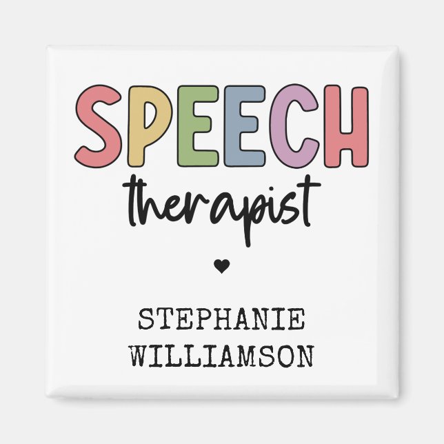 Custom SLP Speech Pathologist Speech Therapist Magnet (Vorne)