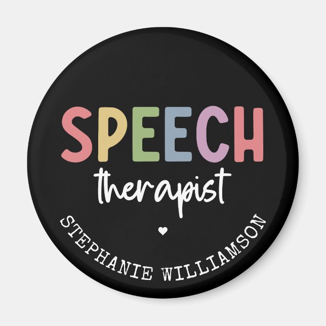 Custom SLP Speech Pathologist Speech Therapist Magnet (Vorne)