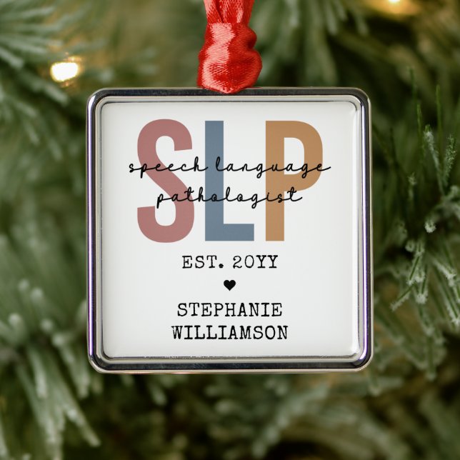 Custom SLP Speech Pathologist Speech Therapist Ornament Aus Metall (Baum)