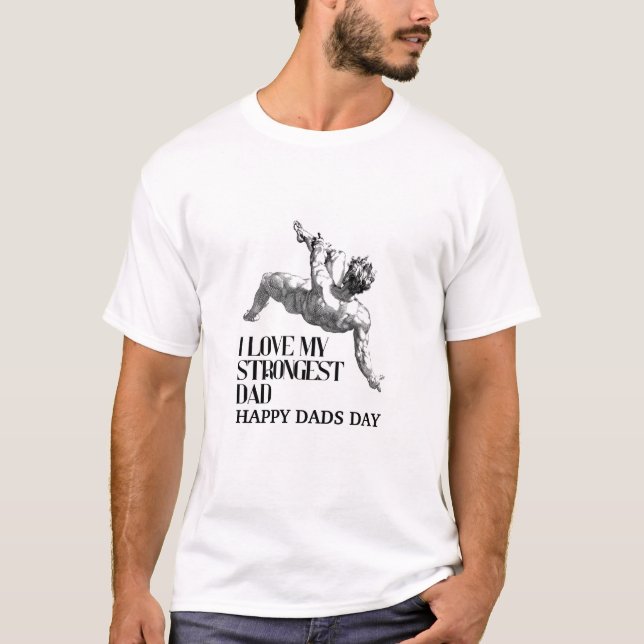 Custom Strongest Vater Tshirt für Väter Tag (Vorderseite)