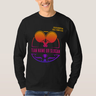 Custom Table Tennis Team Name Club T-Shirt