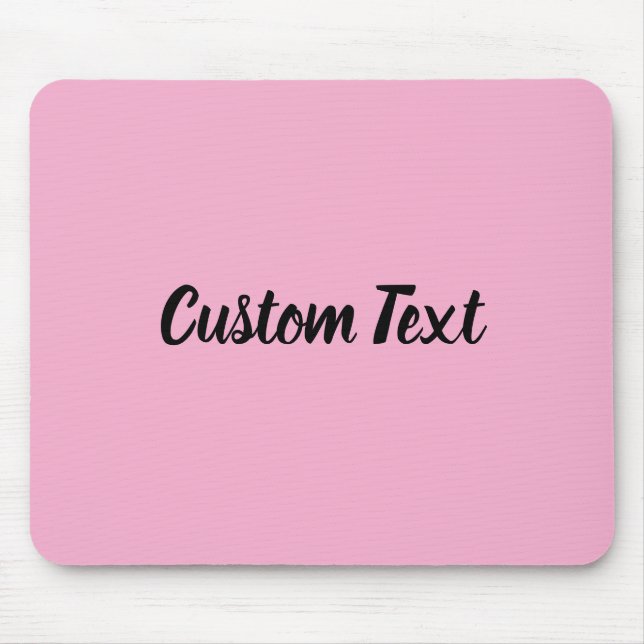 Custom Text on Light Pink with Black Script Mousepad (Vorne)