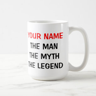 Custom The man myth legend 15oz Office-Tasse Kaffeetasse