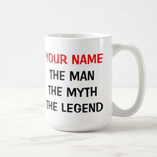 Custom The man myth legend 15oz Office-Tasse Kaffeetasse (Rechts)