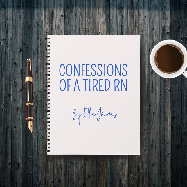 Custom Tired RN Nurse Journal Gift for Nurse Grad (Funny Nurse Notebook Gift — Personalized Journal for Tired RN, Night Shift Nurse, or Coworker Gift)