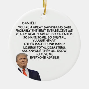 Custom Trump Dackel Vater Geschenk für Hundedad Keramik Ornament