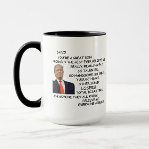 Custom Trump Tasse Geschenk für Son Funny Son Gesc
