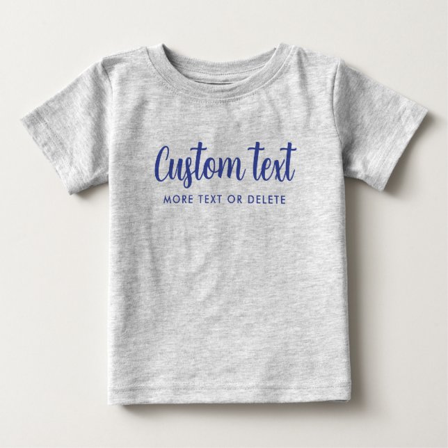 Custom Typography Text Pic Template Grey & Blue Baby T-shirt (Vorderseite)