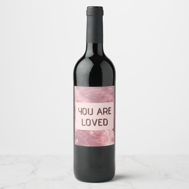 Custom Valentine Beverage Label 'You Are Loved' Weinetikett (Vorderseite)