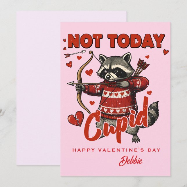 Custom Valentine Card - Not Today Cupid Raccoon Einladung (Vorne/Hinten)