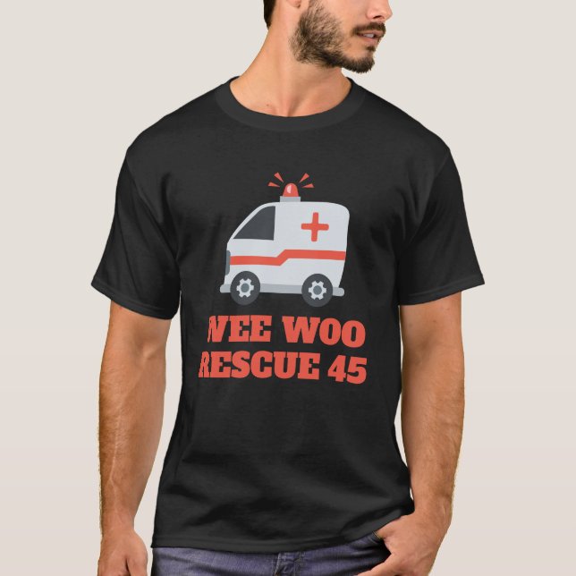 Custom Wee Woo Ambulance First Responder Spaß T-S T-Shirt (Vorderseite)