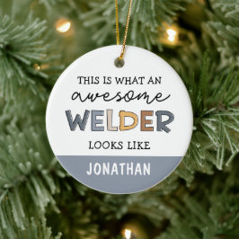 Custom Welder Funny Phantastisch Welder Geschenke Keramik Ornament