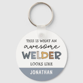 Custom Welder Funny Phantastisch Welder Geschenke Schlüsselanhänger