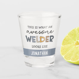 Custom Welder Funny Phantastisch Welder Geschenke Schnapsglas