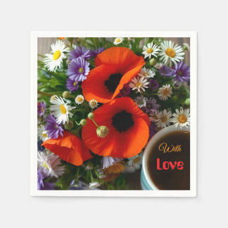 Custom "With Love"  Cup of Coffee & Red Poppies  Serviette