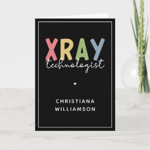 Custom Xray Technologist Röntgen Tech Geschenke Karte