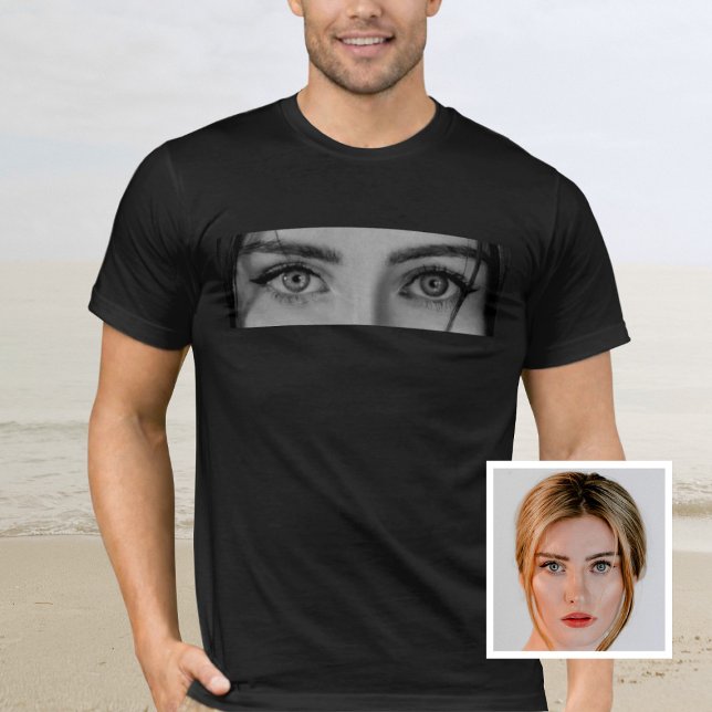 Custom Your Loved One Eyes Photo T-Shirt (Von Creator hochgeladen)