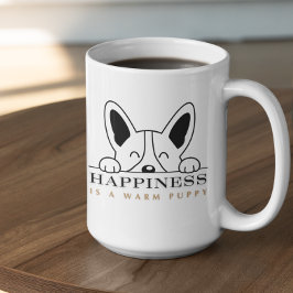 Customizable Happiness is warm puppy Kaffeetasse