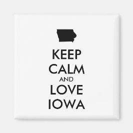 Customizable KEEP CALM and LOVE IOWA Magnet