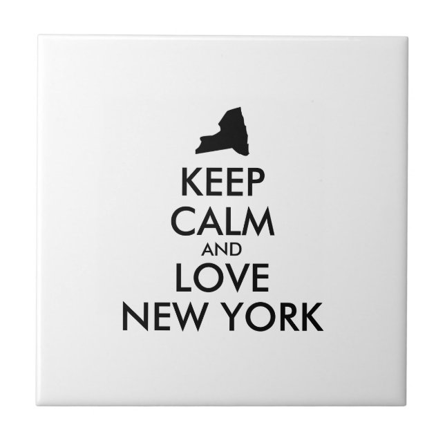 Customizable KEEP CALM and LOVE NEW YORK Fliese (Vorderseite)