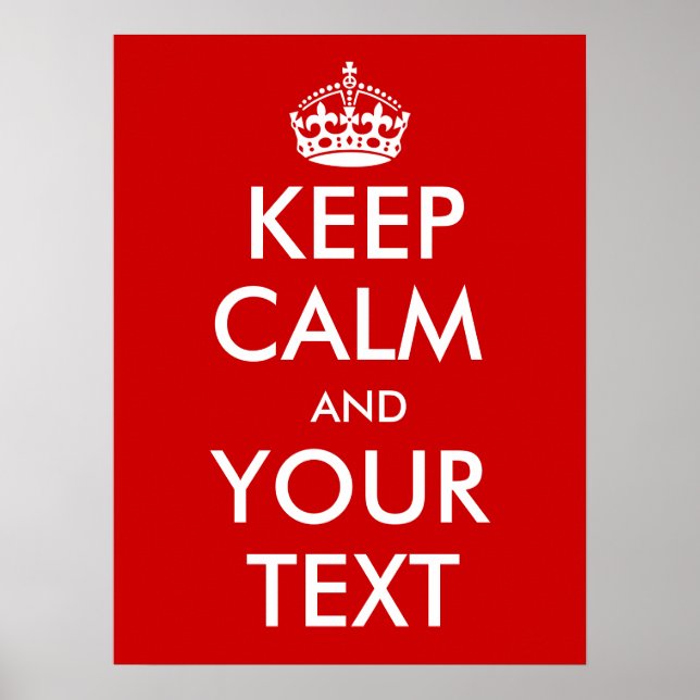 Customizable Keep Calm Poster (Vorne)
