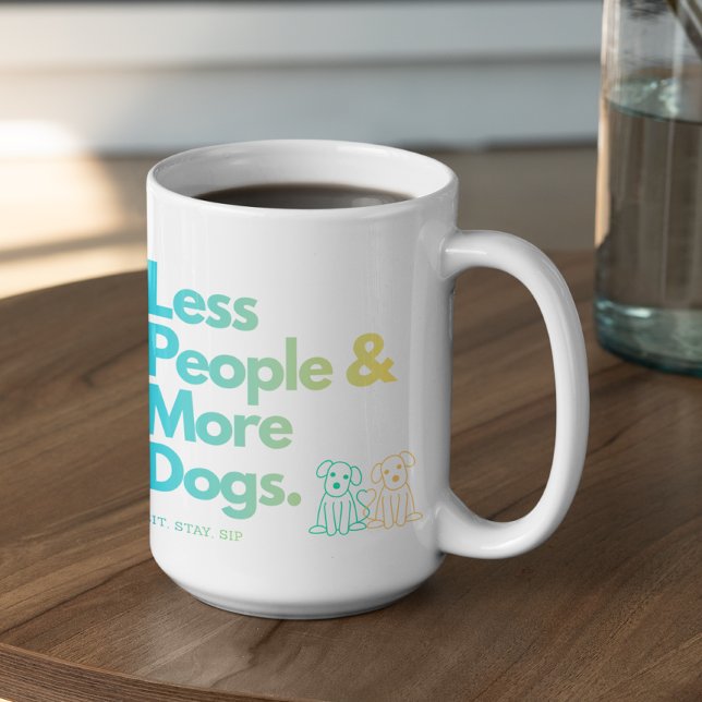 Customizable Less people More Dogs Kaffeetasse (Von Creator hochgeladen)