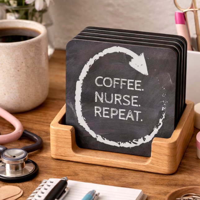 Customizable Phrase Coffee Nurse Repeat Getränkeuntersetzer (Von Creator hochgeladen)