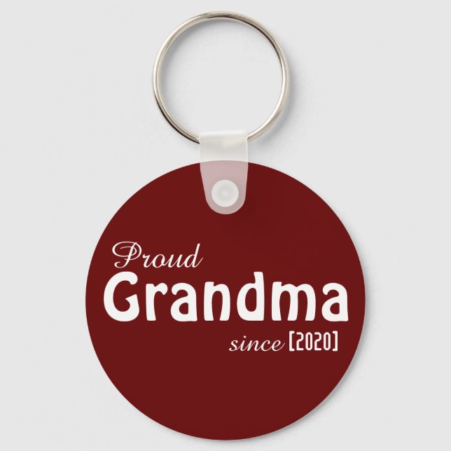 Customizable Proud Oma seit Schlüsselanhänger! Schlüsselanhänger (Vorderseite)