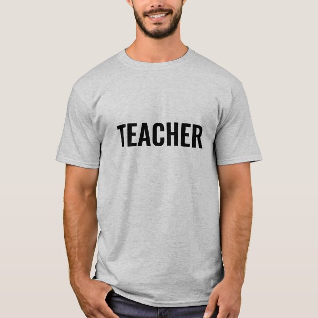 Customizable Teacher Text Statement T-Shirt forMen (Devant)