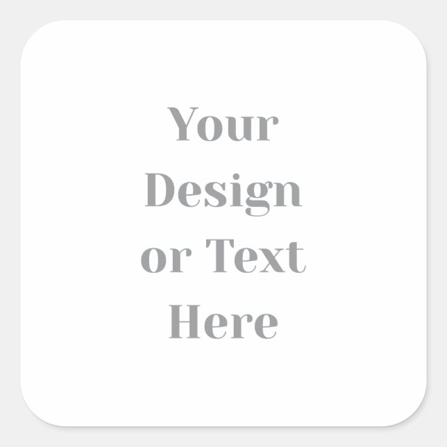 Customizable Your Design or Text Here Personalized Quadratischer Aufkleber (Vorderseite)