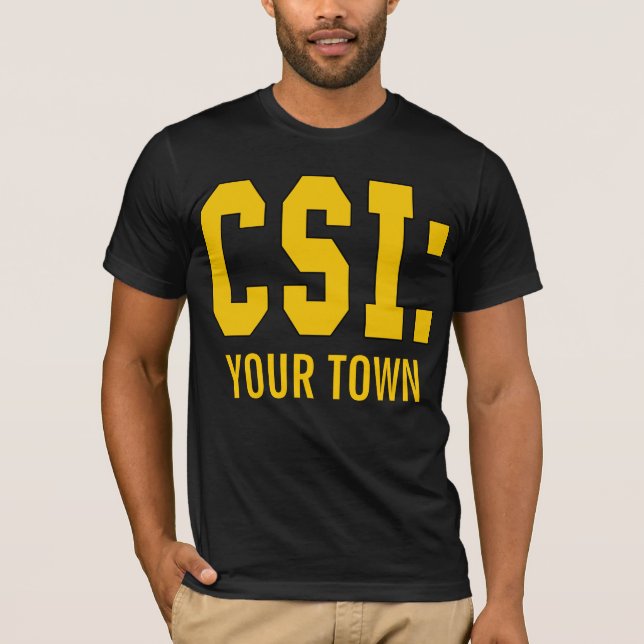 CUSTOMIZEABLE CSI Produkte T-Shirt (Vorderseite)