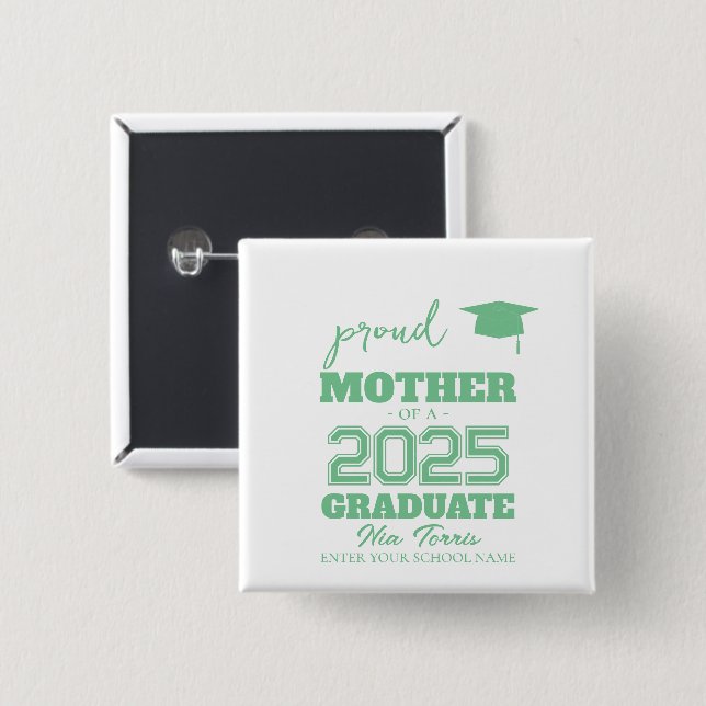 Customized proud mother of a graduate 2025 button (Vorne & Hinten)