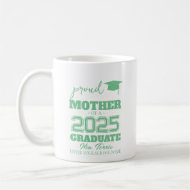 Customized proud mother of a graduate 2025 kaffeetasse