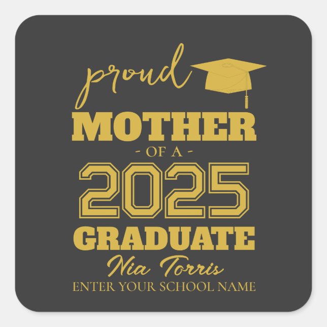 Customized proud mother of a graduate 2025 quadratischer aufkleber (Vorderseite)