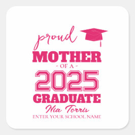 Customized proud mother of a graduate 2025 quadratischer aufkleber