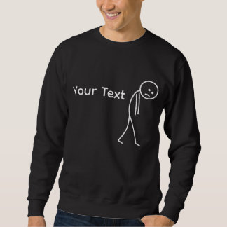 Customized Sad Stickman - No Sports Today Design - Sweatshirt